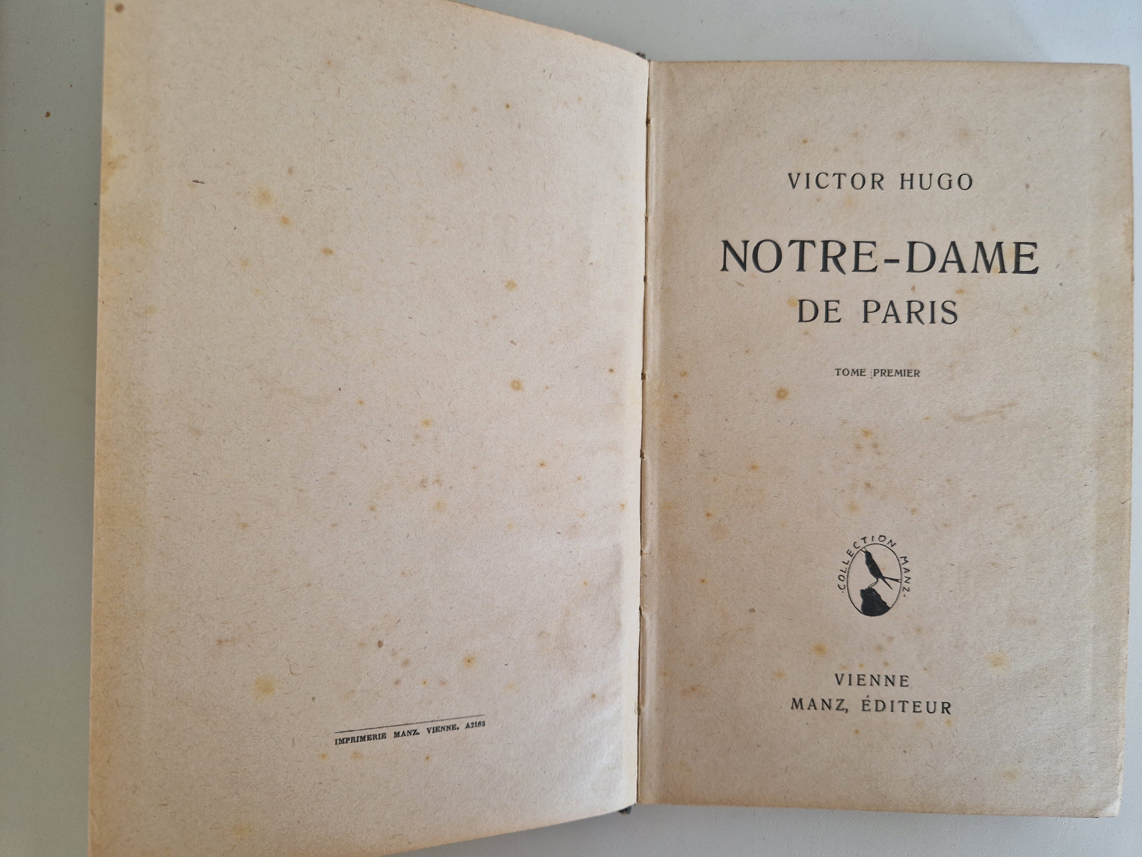 Victor Hugo – Notre-Dame de Paris, Tome Premier | Manz Éditeur, Wien | Antike französische Ausgabe