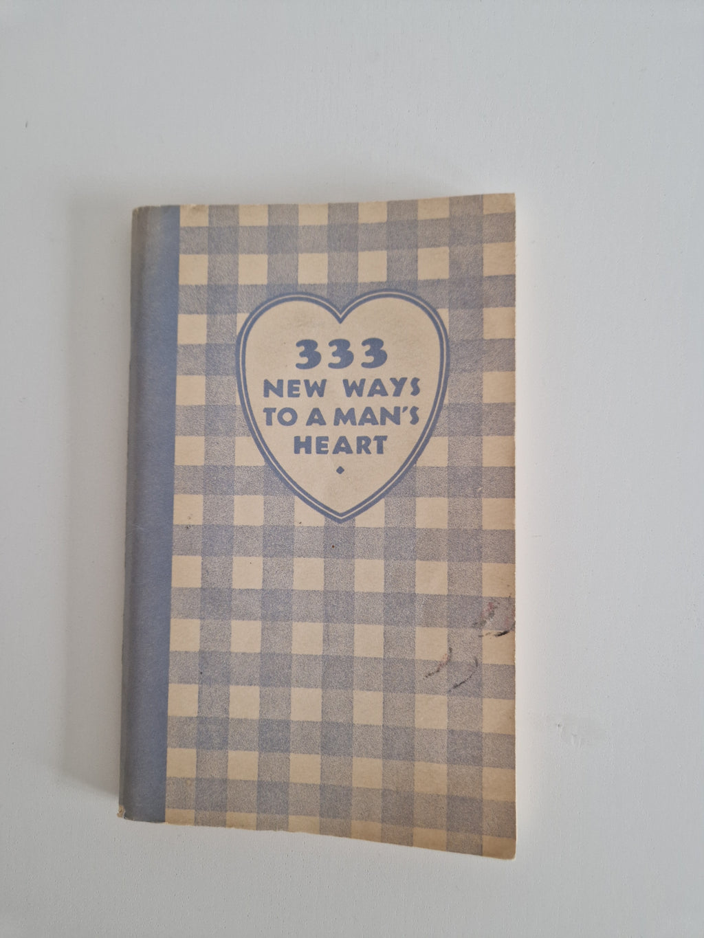 Kochbuch-Klassiker Phoebe Danes Berühmtes, 3. Auflage, New York 1923 333 neue Wege zum Herzen eines Mannes