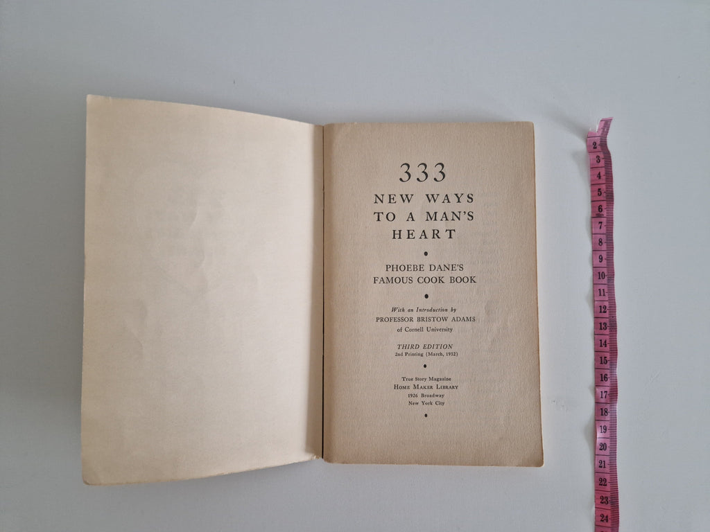 Kochbuch-Klassiker Phoebe Danes Berühmtes, 3. Auflage, New York 1923 333 neue Wege zum Herzen eines Mannes