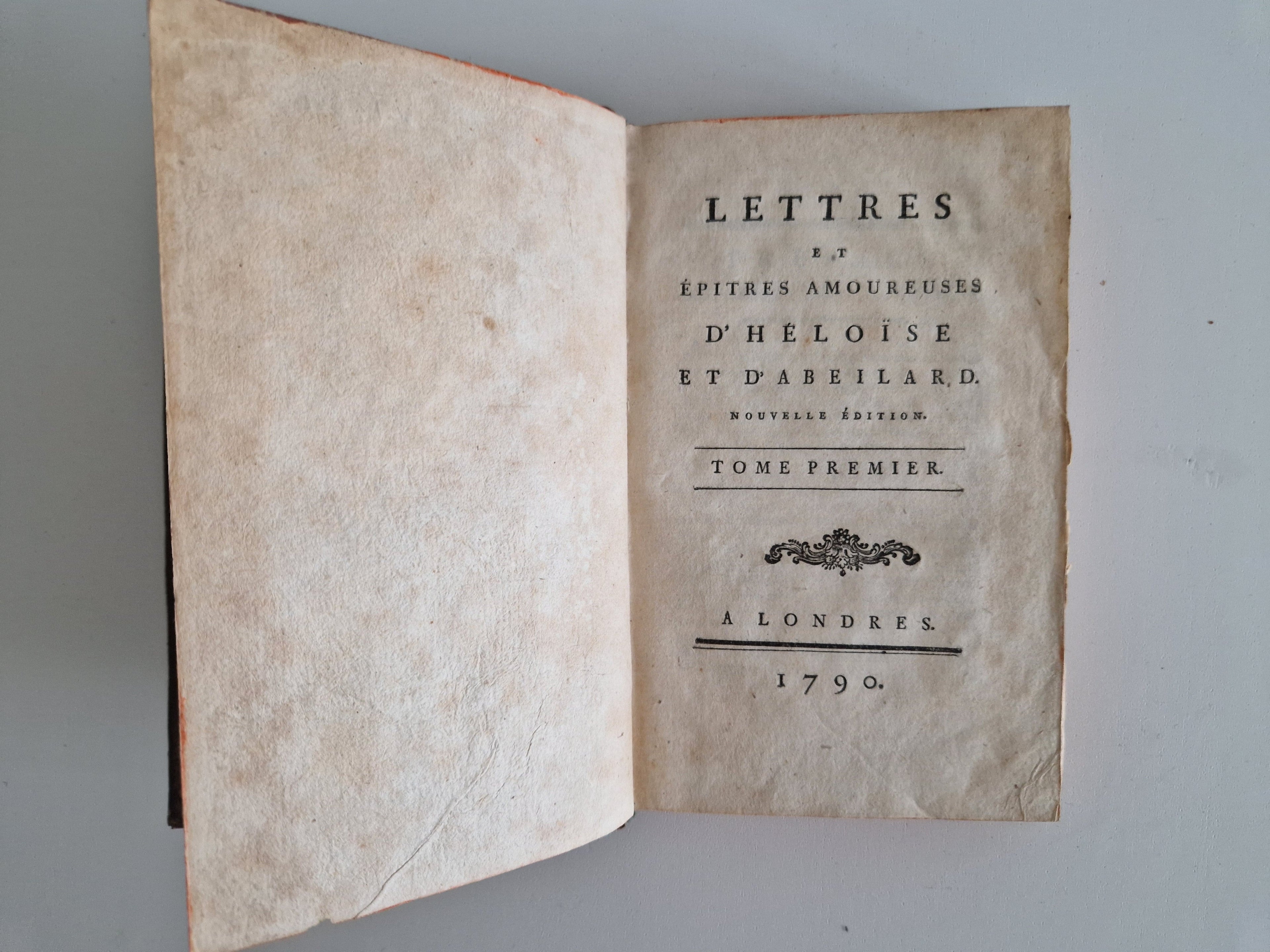 Lettres d'Héloïse et d'Abeilard – Nouvelle Édition, Tome I – À Londres, 1790